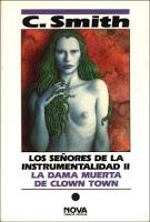 'La dama muerta de Clown Town', de Cordwainer Smith