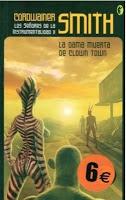 'La dama muerta de Clown Town', de Cordwainer Smith