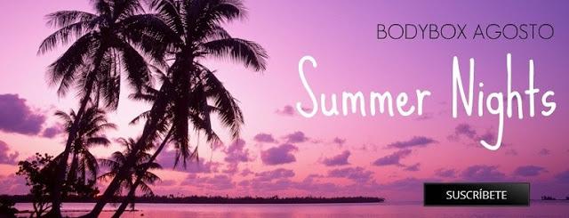 BODYBOX “Summer Nights” de Agosto 2013