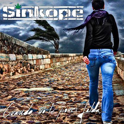Sinkope – Cuando no te pones falta