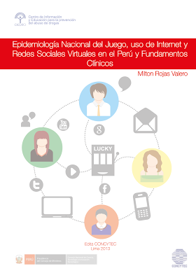 Epidemiología Nacional del Juego, Uso de Intenet y Redes Sociales en el Perú - Milton Rojas