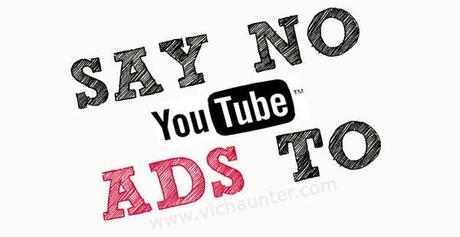 eliminar y bloquear anuncios y ads en videos de youtube