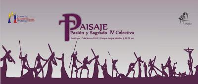 Paisaje Pasión y Sagrado-IV Colectiva