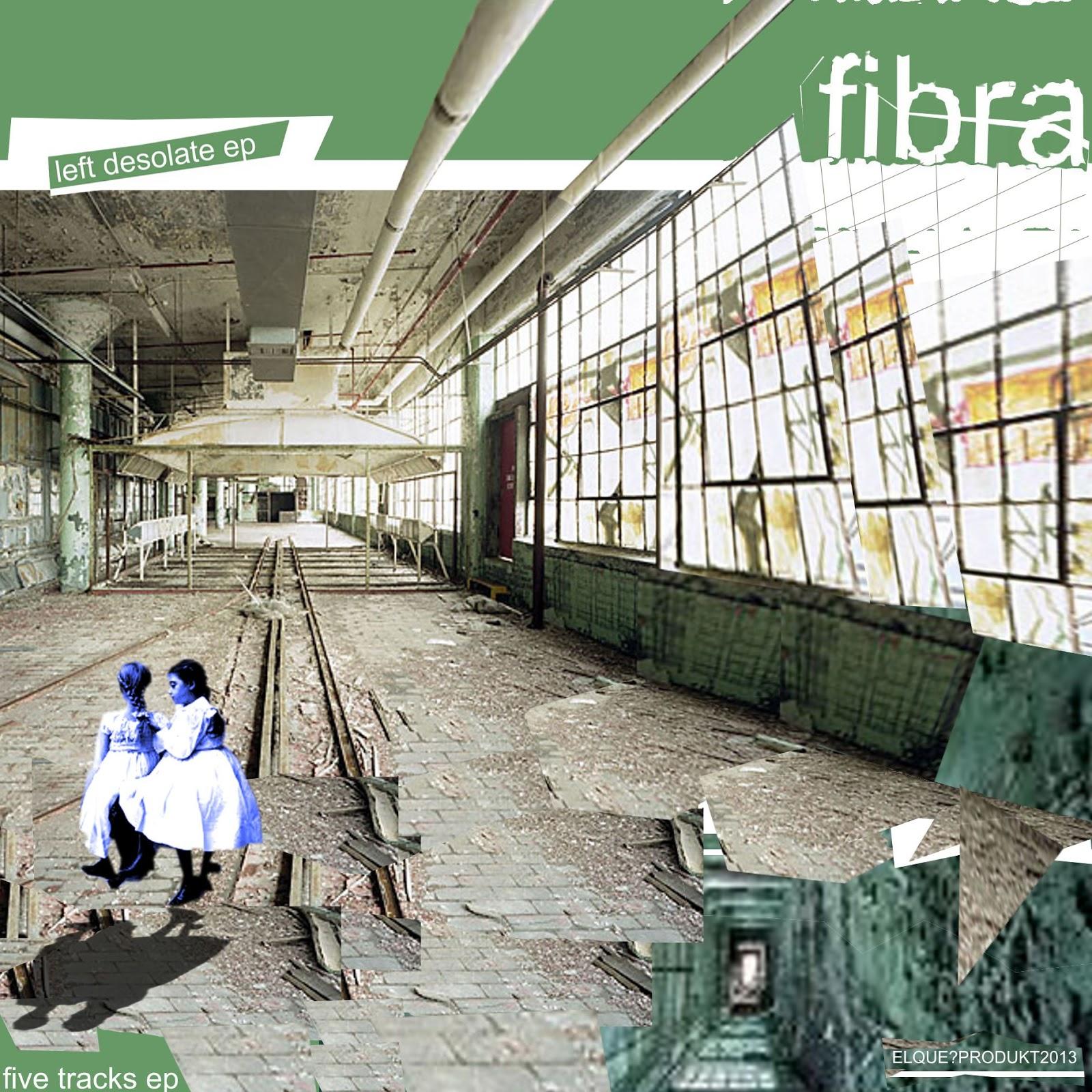 FIBRA - LEFT DELOSATE EP