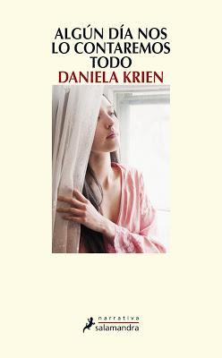 Algún día nos lo contaremos todo, de Daniela Krien.
