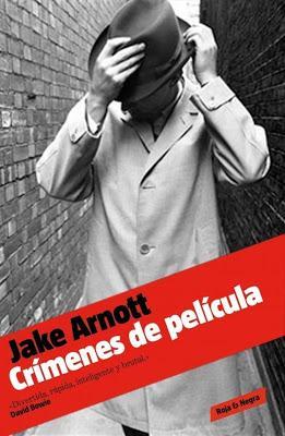 Jake Arnott, bajos fondos de Londres (I)