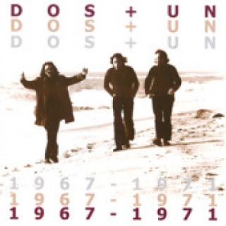 [Disco] Dos + Un - 1967-1971 [Reedición] (2011)