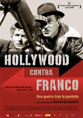 Muestra de Cine Español 2013: Hollywood contra Franco