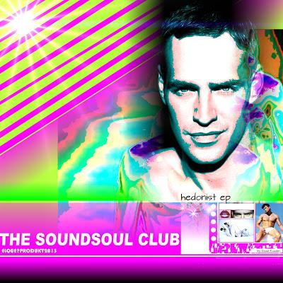 THE SOUNDSOUL CLUB hedonist ep