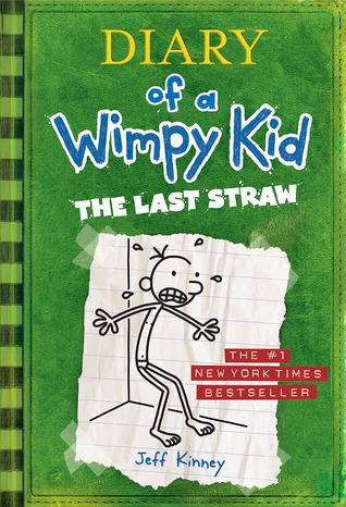 The Last Straw (Diary of a Wimpy Kid, #3)