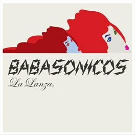 Babasónicos estrenan nuevo single: 'La Lanza'