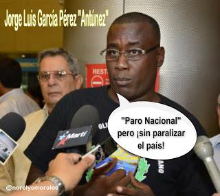 Antúnez llama a “paro nacional” en Cuba, pero ¡sin paralizar el país!