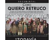 Todavía cantamos. Coro ‘Quiero retruco’, Modesto López