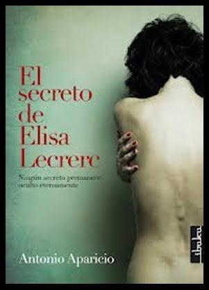 EL SECRETO DE ELISA LECRERC - Antonio Aparicio