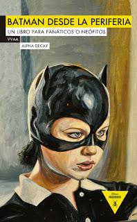 Batman desde la periferia (vv. aa.)