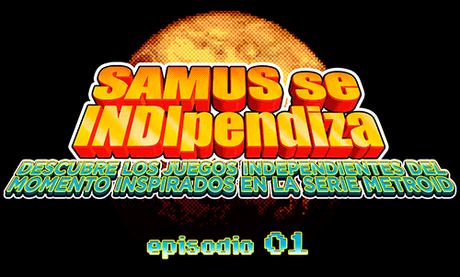 Samus se INDIpendiza episodio 1: Chasm, mezclando 'metroidvanias' con 'roguelikes'