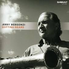 JERRY BERGONZI: Shifting Gears