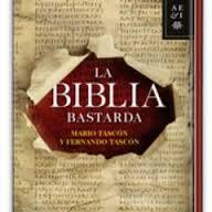 librosbastarda El placer de leer un buen libro (y mi última lectura: La Biblia Bastarda)  