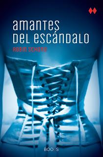 Reseña - Amantes del escándalo, Robin Schone