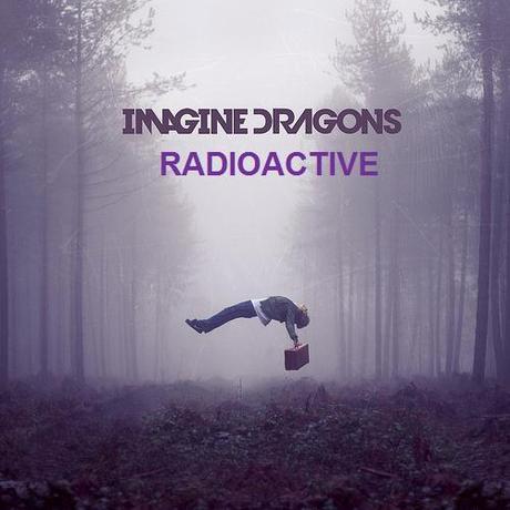 Friday Of Music: Radioactive - Imagine Dragons