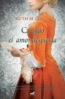 Reseña - Cuando el amor despierta, Ruth M. Lerga