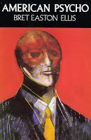 American Psycho. Bret Easton Ellis
