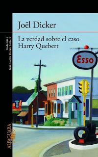 Reseña: La verdad sobre el caso Harry Quebert, de Joel Dicker. Sobrevalorado.