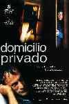 Domicilio Privado (Private/2004)