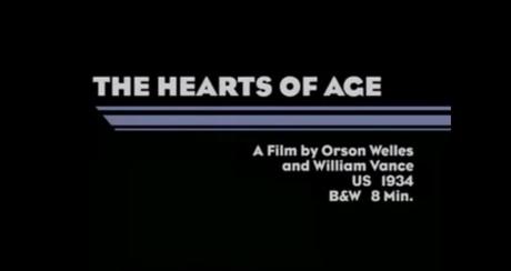 The Hearts of Age - Primera película de Orson Welles