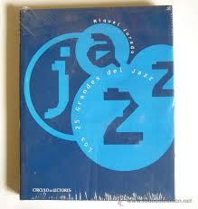 LIBRO: MÚSICA PARA LEER, Los 25 Grandes del Jazz.
