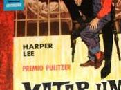 Matar ruiseñor kill mockinbird). Nelle Harper Lee, 1960.