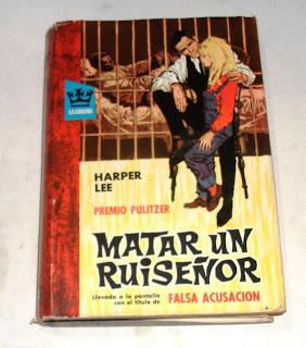 Matar a un ruiseñor (To kill a mockinbird). Nelle Harper Lee, 1960.