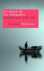 Lectura de Septiembre: “La playa de los ahogados” de Domingo Villar