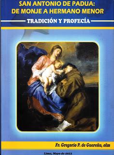 San Antonio de Padua: De monje a hermano menor. Tradición y profecía, libro del P. Gregorio Pérez de Gereñu