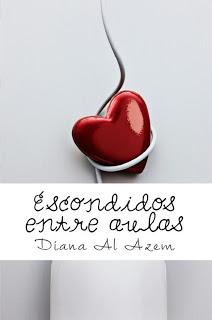 Reseña - Escondidos entre aulas, Diana Al Azem