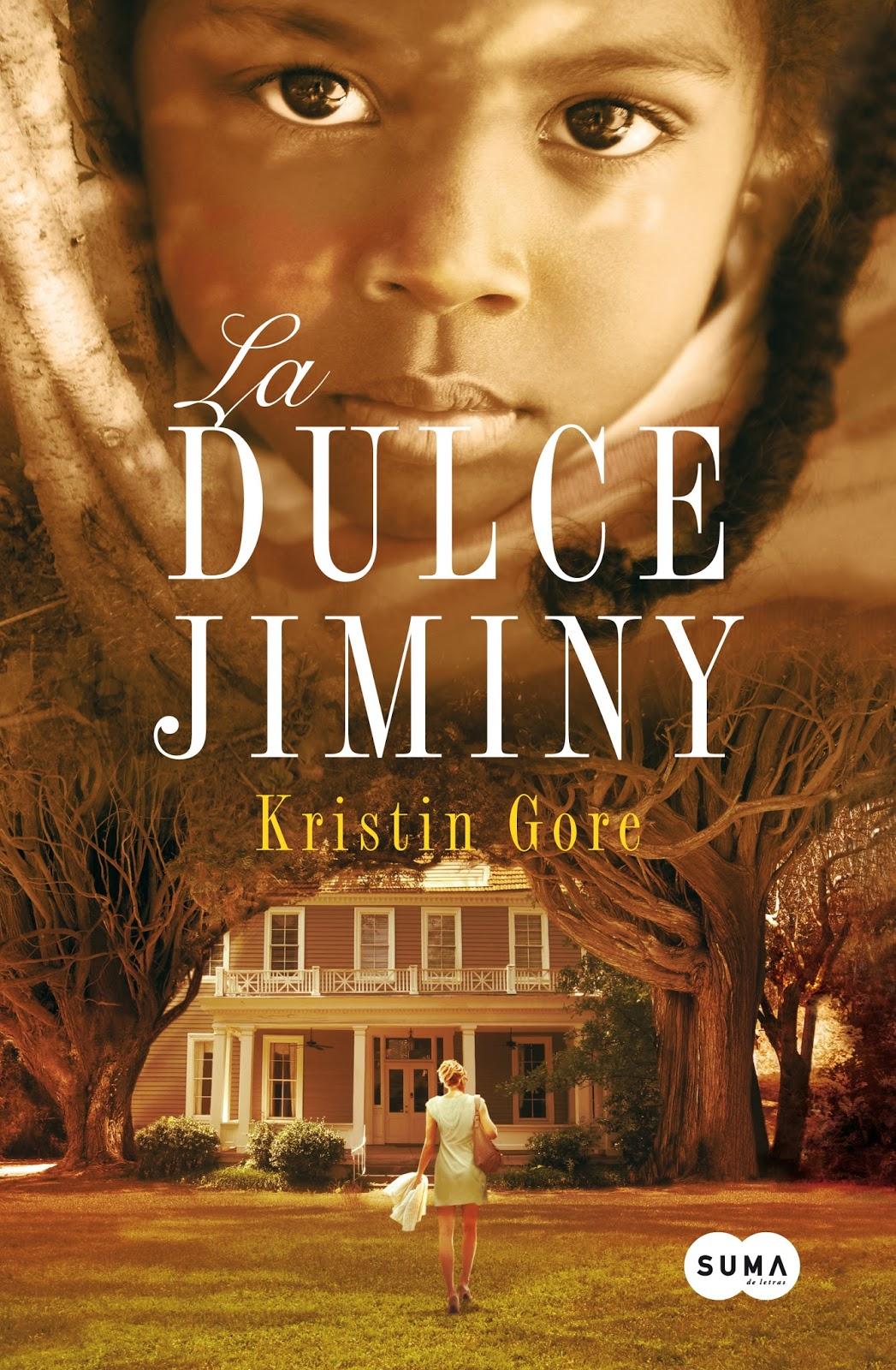 LA DULCE JIMINY - Kristin Gore