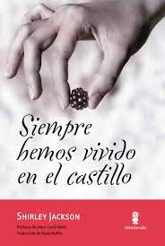 SIEMPRE HEMOS VIVIDO EN EL CASTILLO