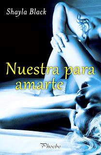 Reseña - Nuestra para amarte, Shayla Black