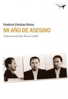 Mi año de asesino, de Friedrich Christian Delius
