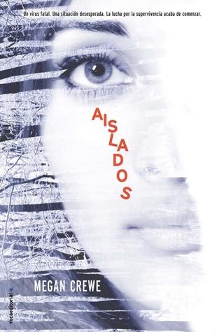 Aislados (El mundo en ruinas, #1)