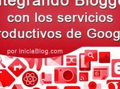 Integrando Blogger otros servicios Google