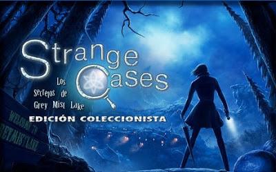 OJO CON .........  STRANGE CASES: LOS SECRETOS DE GREY MIST LAKE
