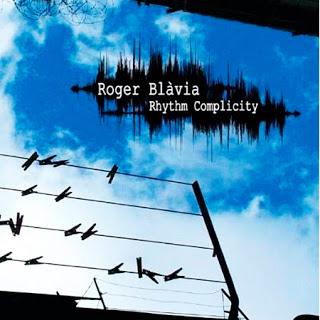 Roger Blàvia – Rhythm Complicity