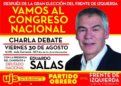 La Izquierda al Congreso: Eduardo Salas en la ECI (UNC)
