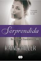El Affaire Blacksonte #3. Sorprendida, de Raine Miller.