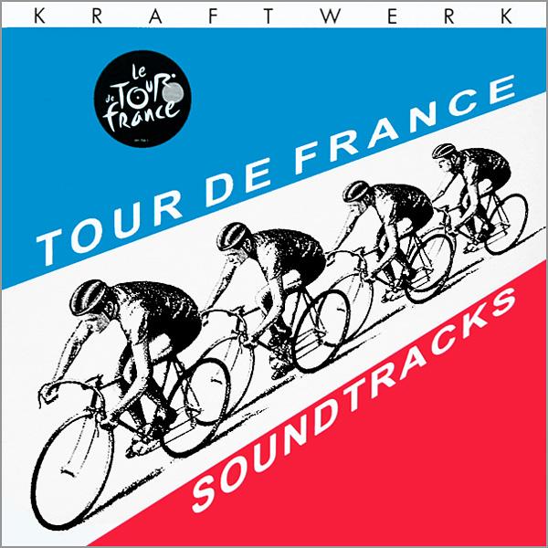 KRAFTWERK - TOUR DE FRANCE SOUNDTRACKS