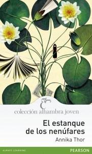 El estanque de los nenúfares Annika Thor