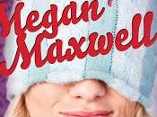 Casi novela, Megan Maxwell