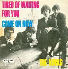 The Kinks - Tired of waiting for you (1965)