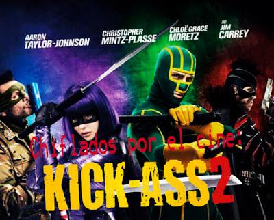 Programa de radio on line: Chiflados por el cine especial Kick Ass2